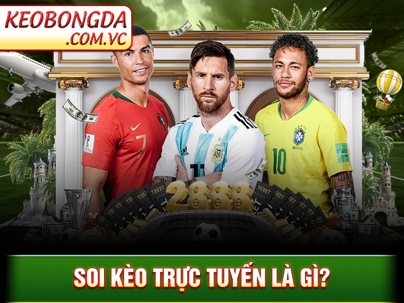 Soi Kèo Trực Tuyến - Cập Nhật Các Loại Kèo Hot Mỗi Ngày 2 Soi kèo trực tuyến là gì?